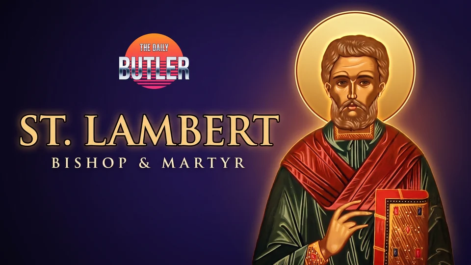 Saint Lambert, Bishop and Martyr — episode artwork